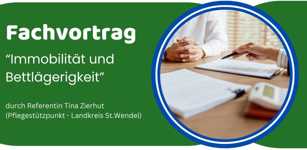 Pflegestützpunkt-Expertin informiert über „Immobilität und Bettlägerigkeit“
